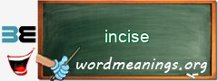 WordMeaning blackboard for incise